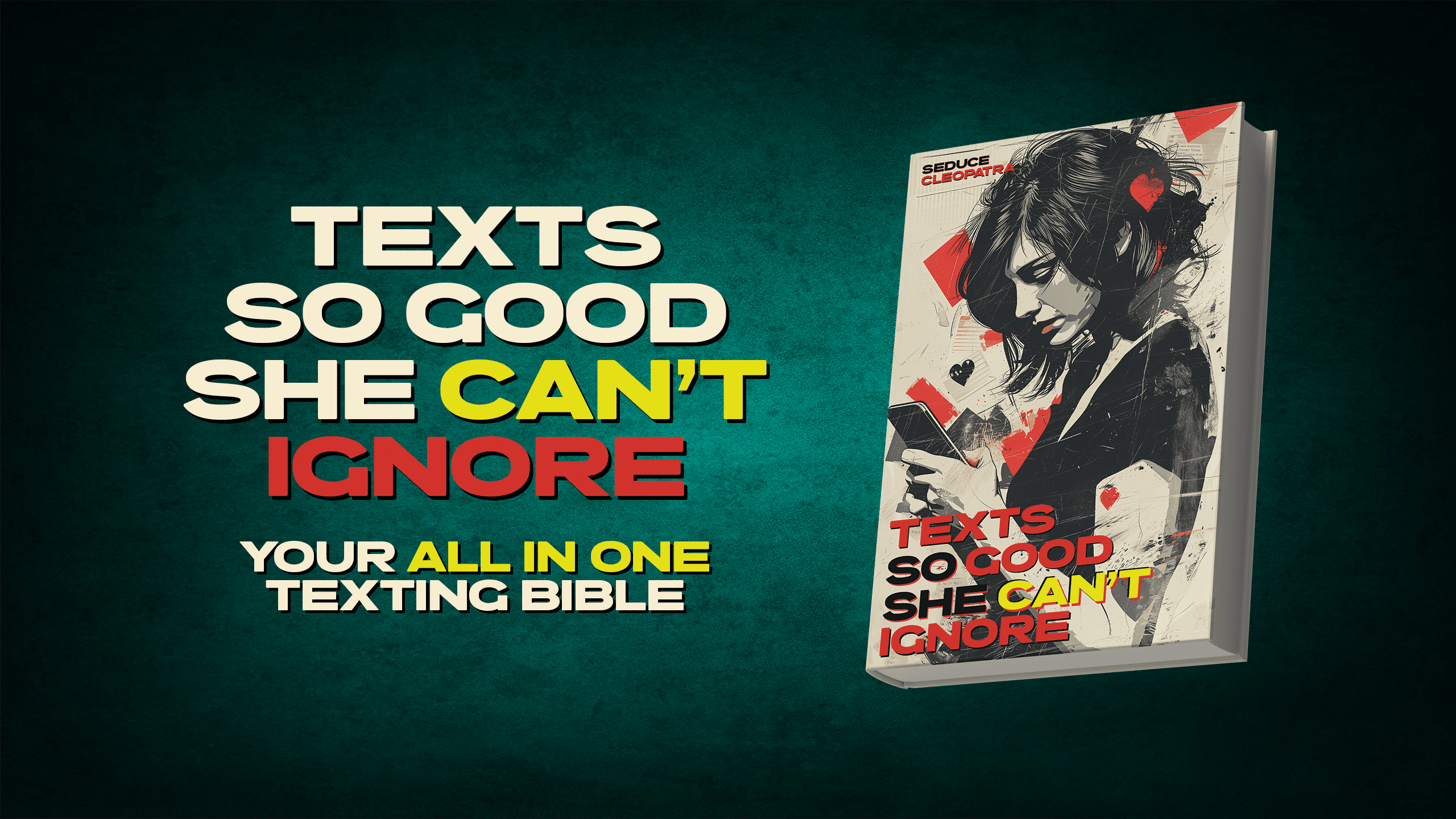 Texts So GOOD She Can't Ignore - Your All In One Texting Bible
